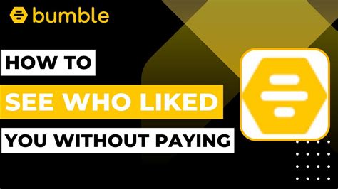 How to See Who Liked You on Bumble Without Paying